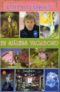 Ralph Lundsten - "En Själens Vagabond"
